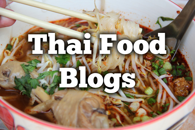 7 Top Thai Food Blogs to Follow in 2012