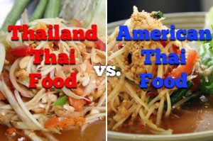 Thailand Thai Food vs. American Thai Food